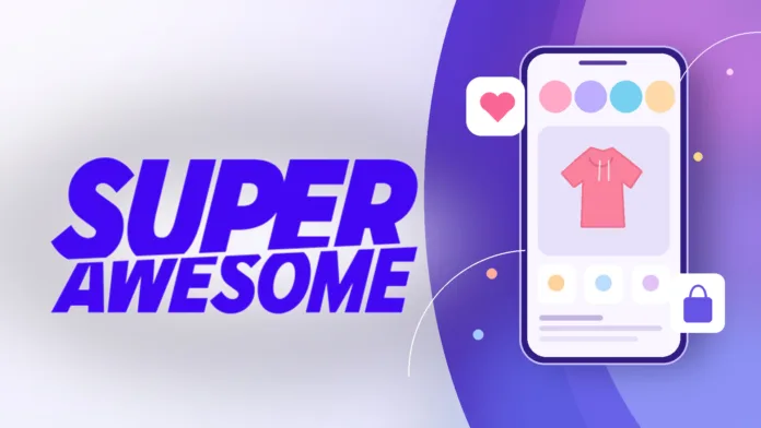 شعار SuperAwesome الرسمي بجانب صورة تحريرية لهاتف يعرض منتجات ملابس وأيقونات التسوق الرقمي